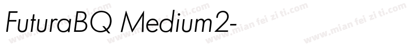 FuturaBQ Medium2字体转换